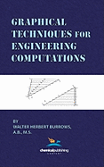 Graphical techniques for engineering computations.