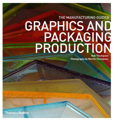 Graphics and Packaging Production - Thompson, Rob