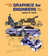 Graphics for Engineers with AutoCAD 2002