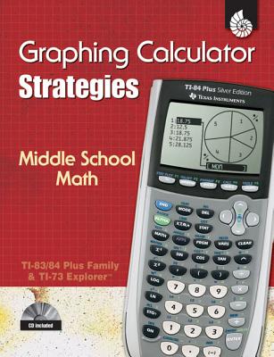 Graphing Calculator Strategies: Middle School Math - Erdman, Donna