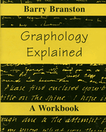Graphology Explained: A Workbook