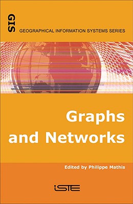 Graphs and Networks: Multilevel Modeling - Mathis, Philippe (Editor)