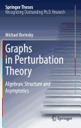Graphs in Perturbation Theory: Algebraic Structure and Asymptotics
