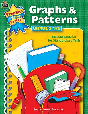 Graphs & Patterns Grades 1-2 - Teacher Created Resources