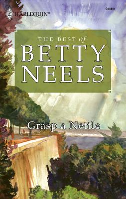 Grasp a Nettle - Neels, Betty