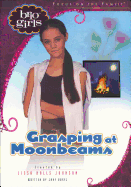 Grasping at Moonbeams