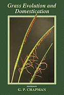 Grass Evolution and Domestication