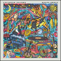Grass Roots - Leftover Salmon