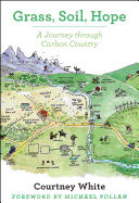 Grass, Soil, Hope: A Journey Through Carbon Country
