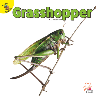 Grasshopper - Robertson, R E