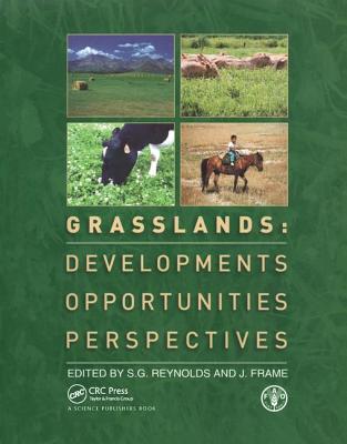 Grasslands: Developments, Opportunities, Perspectives - Reynolds, Stephen (Editor)