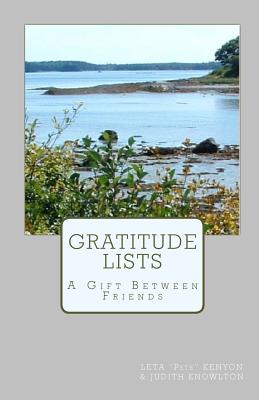 Gratitude Lists - Knowlton, Judith, and Kenyon, Leta "pete"
