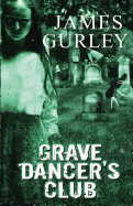 Grave Dancer's Club