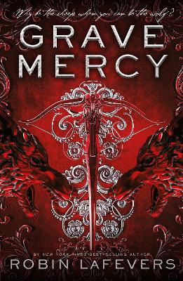 Grave Mercy - LaFevers, Robin