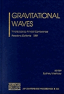 Gravitational Waves: Third Edoardo Amaldi Conference. Pasadena, California, 12-16 July, 1999