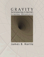 Gravity: An Introduction to Einstein's General Relativity