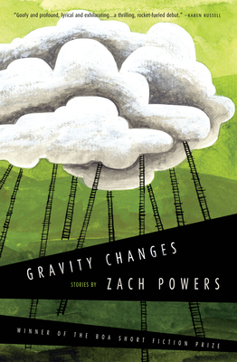 Gravity Changes - Powers, Zach