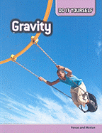 Gravity: Forces and Motion