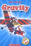 Gravity - Manolis, Kay, and Quam, Duane (Consultant editor)