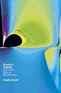 Gravity's Engines: The Other Side of Black Holes