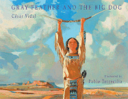 Gray Feather and the Big Dog