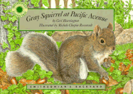 Gray Squirrel at Pacific Avenue