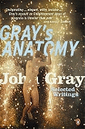 Gray's Anatomy: Selected Writings