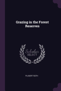 Grazing in the Forest Reserves