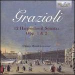 Grazioli: 12 Harpsichord Sonatas Opp. 1 & 2