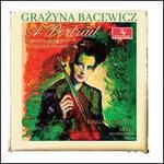 Grazyna Bacewicz: A Portrait