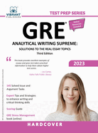 GRE Analytical Writing Supreme: Solutions to the Real Essay Topics