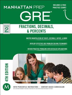 GRE Fractions, Decimals, & Percents - Manhattan Prep