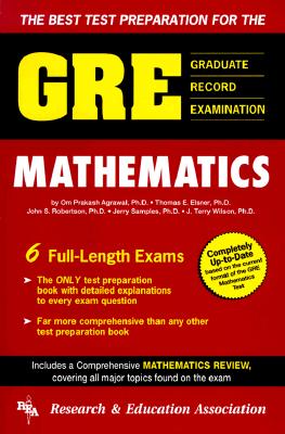 GRE Mathematics - Ogden, James R, Dr., and Research & Education Association, and Agrawal, O P