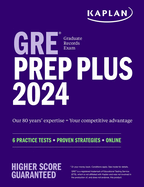 GRE Prep Plus 2024: 6 Practice Tests + Proven Strategies + Online