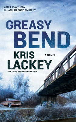 Greasy Bend - Lackey, Kris