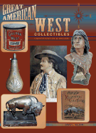Great American West Collectibles: Identification and Values