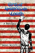 Great American Youth: A True Saga