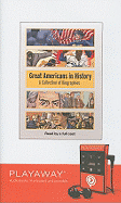 Great Americans in History: A Collection of Biographies