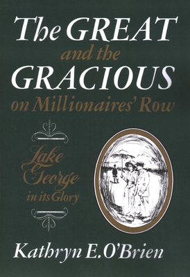 Great and the Gracious - North Country Books (Editor)