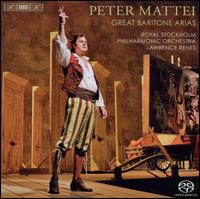 Great Baritone Arias - Peter Mattei (baritone); Royal Stockholm Philharmonic Orchestra; Lawrence Renes (conductor)