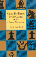 Great Brilliancy Prize Games of the Chess Masters