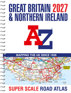 Great Britain A-Z Super Scale Road Atlas 2027 (A3 Spiral)