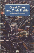 Great Cities and Their Traffic