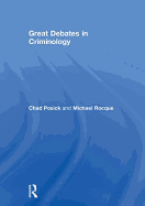 Great Debates in Criminology