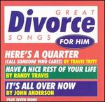 Great Divorce Songs for Him