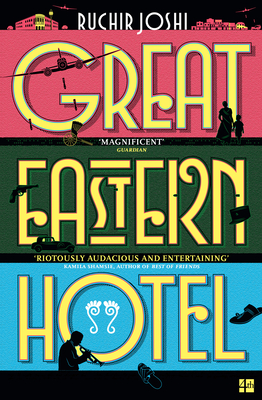 Great Eastern Hotel - Joshi, Ruchir