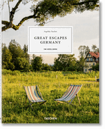 Great Escapes Germany: The Hotel Book