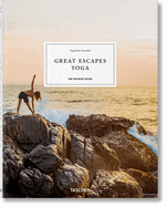 Great Escapes Yoga: The Retreat Book