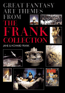 Great Fantasy Art Themes from the Frank Collection