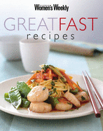 Great Fast Recipes - Clark, Pamela, and Tomnay, Susan (Volume editor)